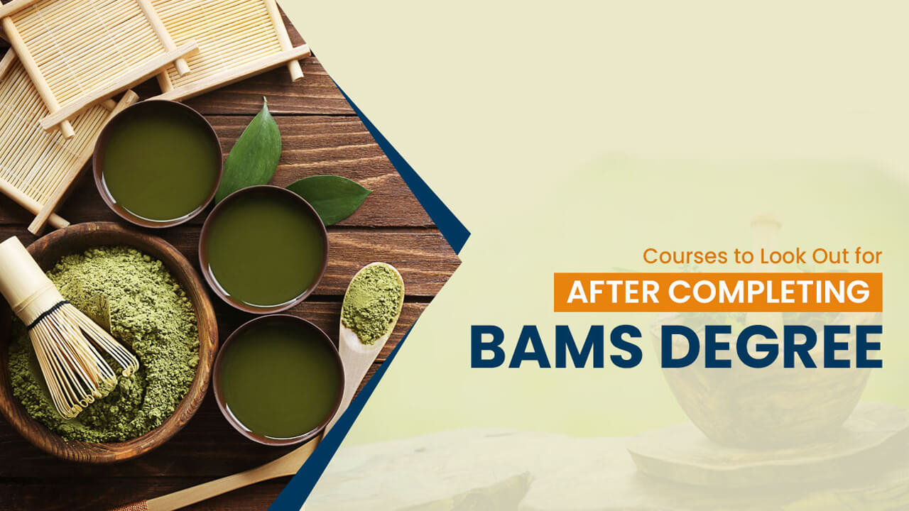 Which courses to pursue after BAMS